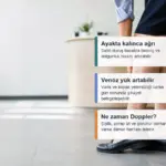 Ayakta Uzun Süre Durunca Bacak Ağrısı Neden Olur?